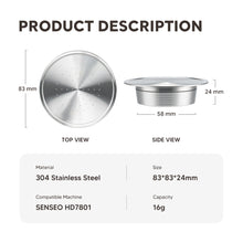 Load image into Gallery viewer, Reusable Pods Coffee Capsule for Senseo HD7801 Espresso Rich Cream Refillable Coffee Filters Stainless Steel Coffee Accessories